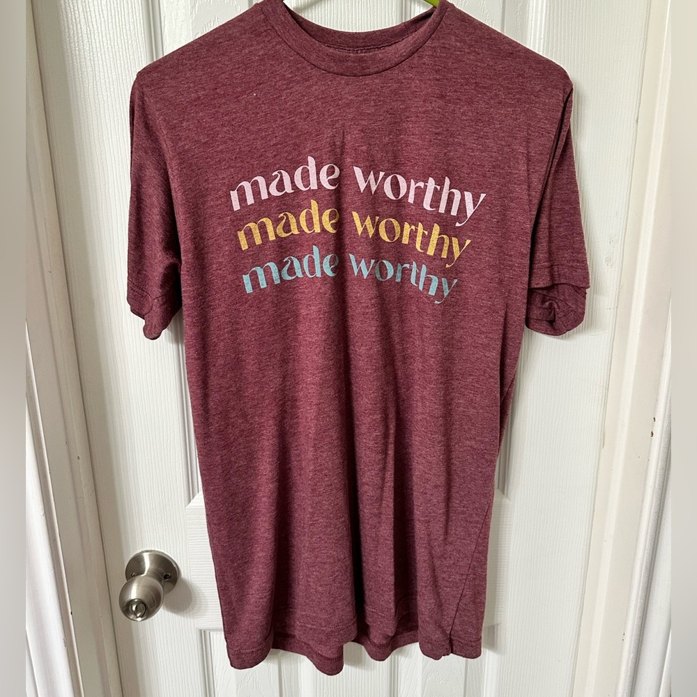 Made worthy tshirt